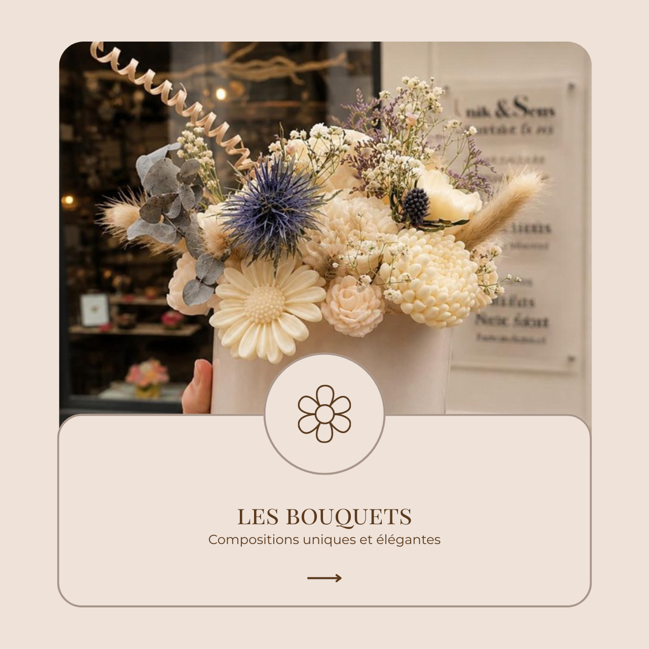 Bouquet artisanal Unik & Sens – création florale décorative fabriquée au Mans